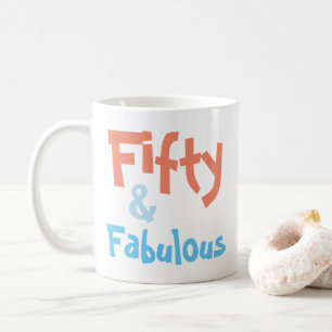 Mug Cinquante et fabuleux boug d'anniversaire