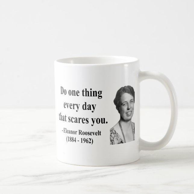 Mug Citation 2b d'Eleanor Roosevelt (Droite)