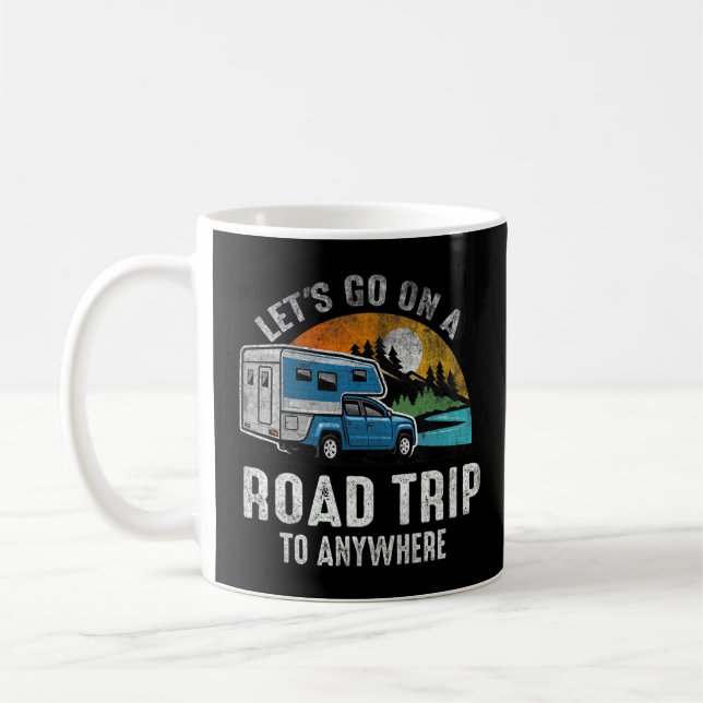 Mug Citation Allons sur une route Voyage à n'importe o (Gauche)
