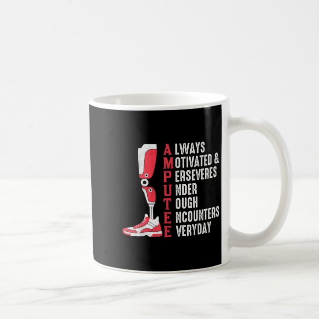 Mug Citation Amputée Chirurgie prothétique de jambe dr (Droite)