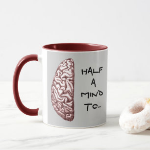 Mug Citation amusante à moitié un café cerveau