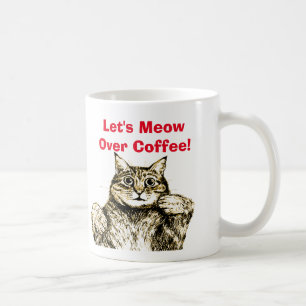 Mug Citation amusante de chat Meow