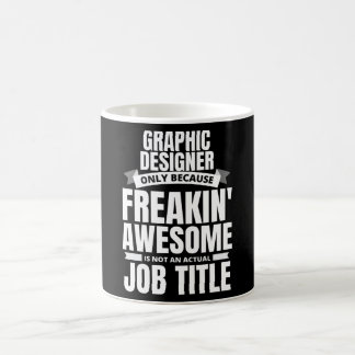Mug Citation amusante de Freakin' génial graphiste