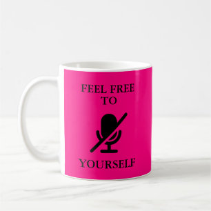 Mug Citation amusante "Mute Yourself" Travail de Home 