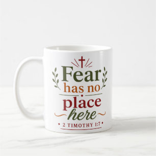 Mug Citation biblique : La peur n'a pas sa place ici