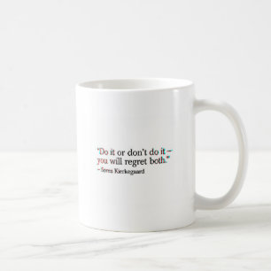 Mug Citation célèbre de Soren Kierkegaard