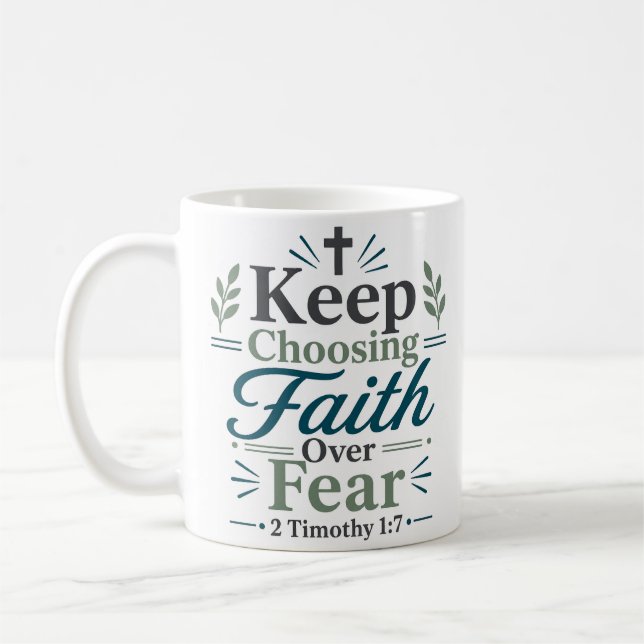 Mug Citation Chrétienne : Continuez à Choisir la Foi P (Gauche)