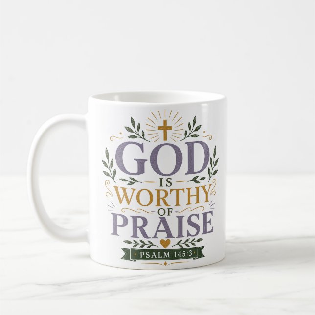 Mug Citation Chrétienne : Dieu Est Digne de Louange (Gauche)