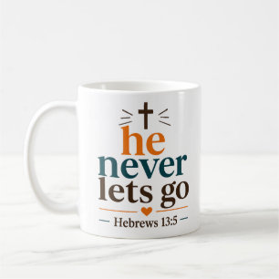 Mug Citation chrétienne inspirante Il ne lâche jamais