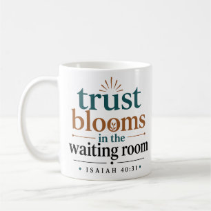 Mug Citation chrétienne : La confiance fleurit dans la