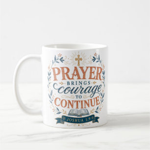 Mug Citation Chrétienne : La Prière Donne Le Courage D