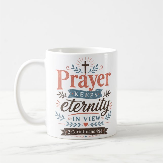 Mug Citation chrétienne : La prière garde l'éternité e (Gauche)