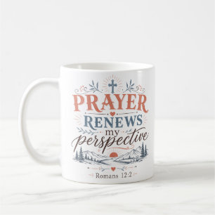 Mug Citation chrétienne : La prière renouvelle ma pers