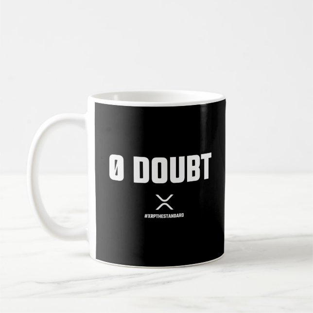 Mug Citation Crypto Meme XRP Cryptomonnaie 0 Doute (Gauche)