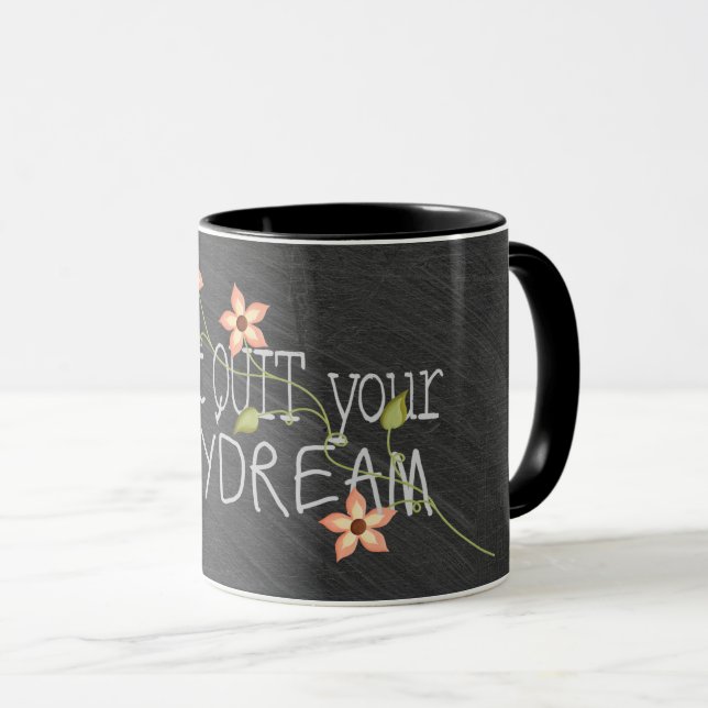 Mug Citation Daydream sur tableau de bord (Devant droit)
