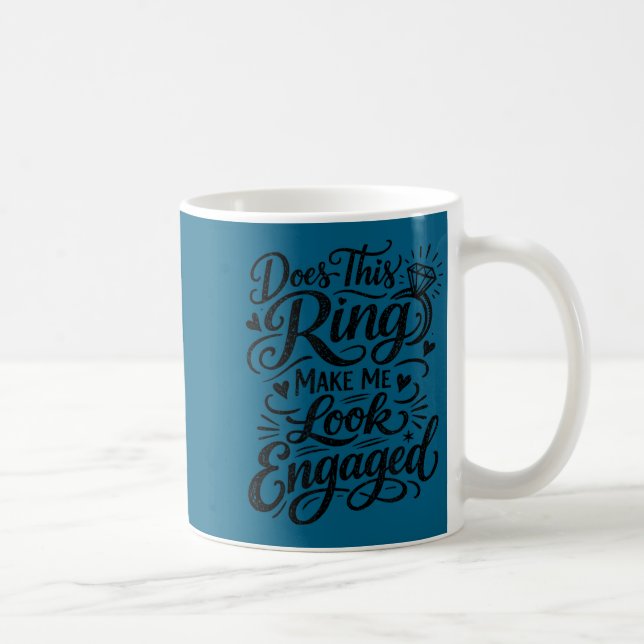 Mug Citation de bague de fiançailles drôle pour la mar (Droite)