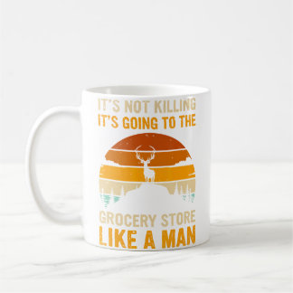 Mug Citation de chasse drôle Cerf Chasseur Supermarché