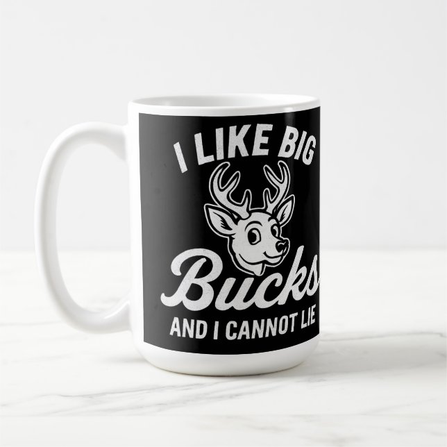 Mug Citation de chasse drôle "J'aime les gros bucks et (Gauche)