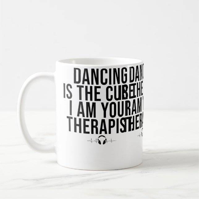 Mug Citation de Dj Deejay Citation drôle de danse Fest (Gauche)