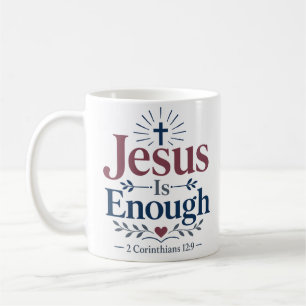 Mug Citation de foi chrétienne Jésus est suffisant