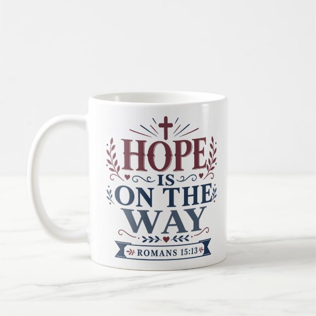 Mug Citation de foi chrétienne : L'espoir est en route (Gauche)