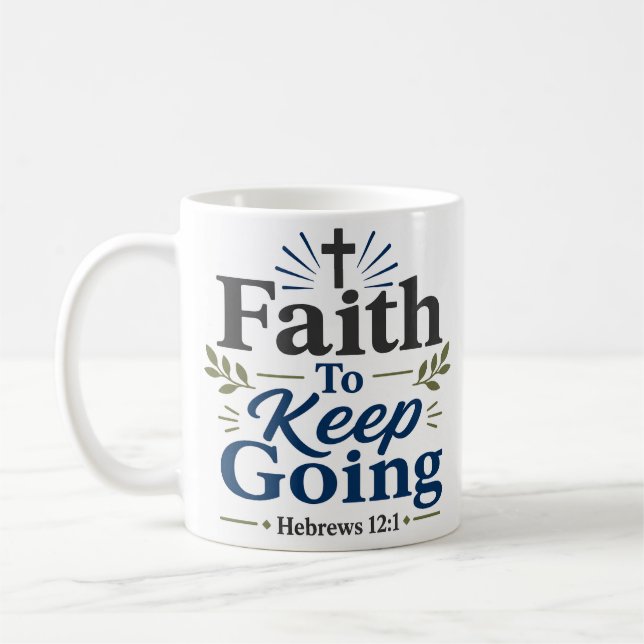 Mug Citation de foi chrétienne pour continuer (Gauche)