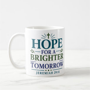 Mug Citation de foi chrétienne pour un avenir meilleur
