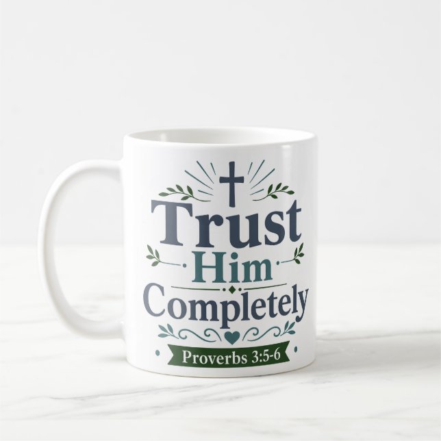 Mug Citation de foi dévotionnelle : Croyez en Lui enti (Gauche)