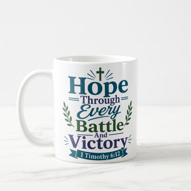 Mug Citation de foi : Espoir à travers chaque bataille (Gauche)