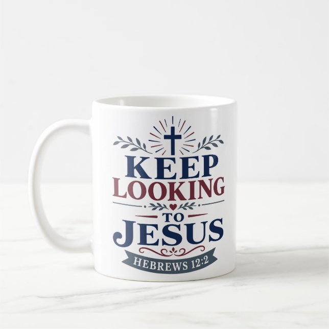 Mug Citation de foi quotidienne : Continuez à regarder (Gauche)