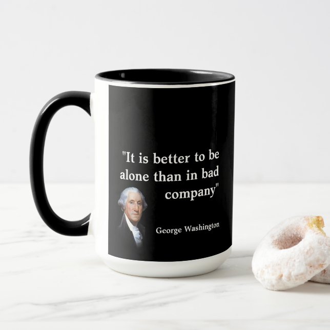 Mug Citation de George Washington sur la mauvaise soci (Avec donut)