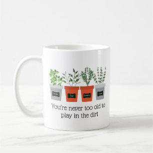 Mug Citation de jardin Jamais trop vieux pour jouer da
