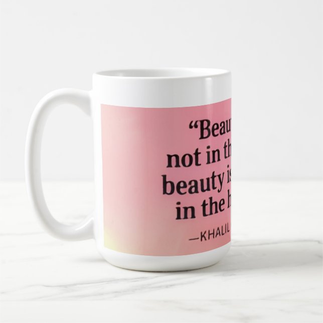 Mug Citation de Khalil Gibran sur la Beauté  (Gauche)
