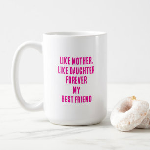 Mug Citation de la fête des mères Cadeau Maman Fille R