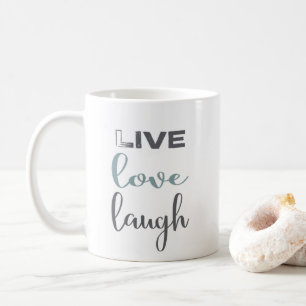 Mug Citation de la typographie de Live Love Laugh