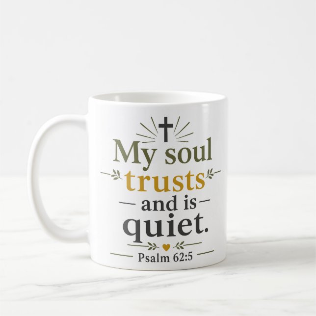 Mug Citation de l'Écriture : Mon âme se confie et est  (Gauche)