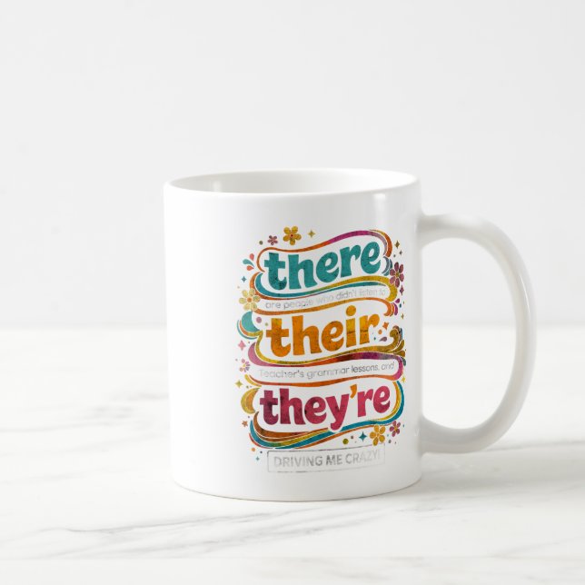Mug Citation de l'enseignant de grammaire Groovy There (Droite)