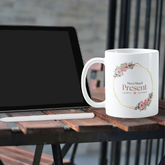 Mug Citation de maman présente Floral Mindful