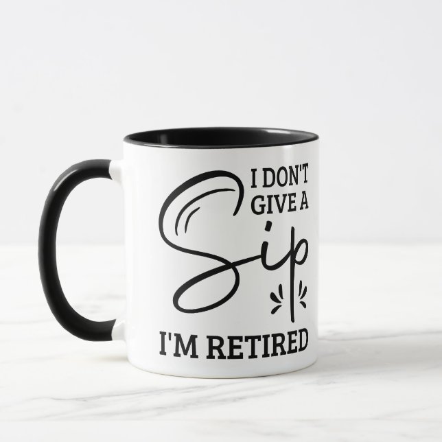Mug Citation de retraite, je ne donne pas de sip, je s (Gauche)