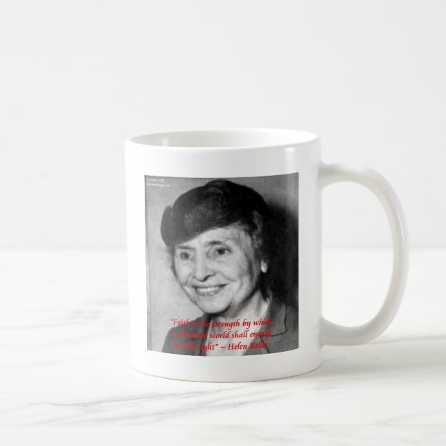 Mug Citation de sagesse "Foi/Force" d'Helen Keller (Droite)