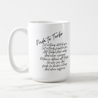 Mug Citation de Sainte Thérèse d'Avila - Nada Te Turbe