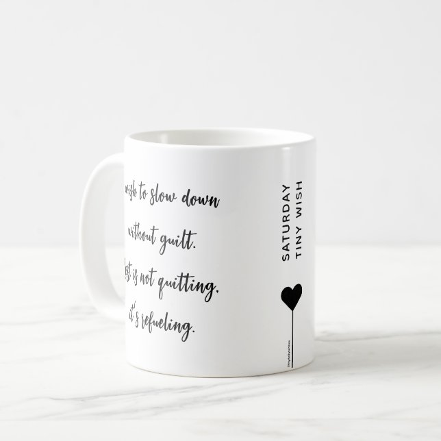 Mug Citation de script d'affirmation du samedi matin (Devant gauche)