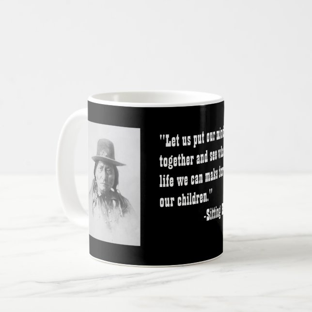 Mug Citation de Sitting Bull (Devant gauche)