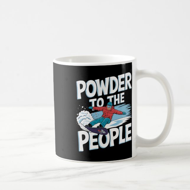 Mug Citation De Snowboarder - Poudre Pour Le Peuple (Droite)