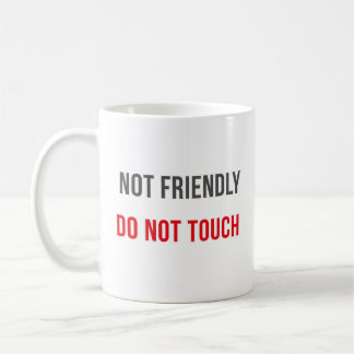 Mug Citation de style moderne et attitude pas amicale