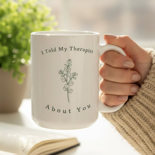 Mug Citation de thérapie drôle Typographie vert sauge  (Funny Therapy Quote Sage Green Modern Aesthetic Coffee Mug)