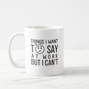 Mug Citation de travail drôle