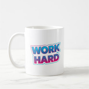 Mug Citation de typographie motivationnelle Travaillez
