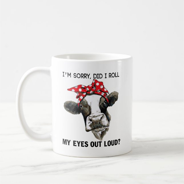 Mug Citation De Vache : Je suis Désolé, Ai-Je Roulé Me (Gauche)