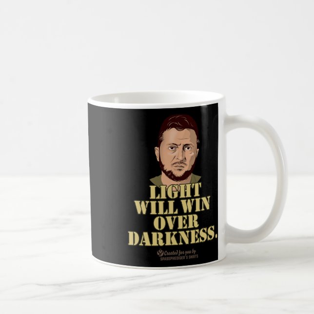 Mug Citation de Zelensky La Lumière Gagnera Le Préside (Droite)